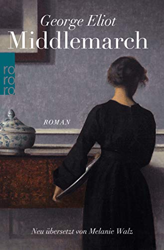 George Eliot - Middlemarch: Eine Studie über das Leben in der Provinz - Preis vom 14.10.2026 23:07:16 h