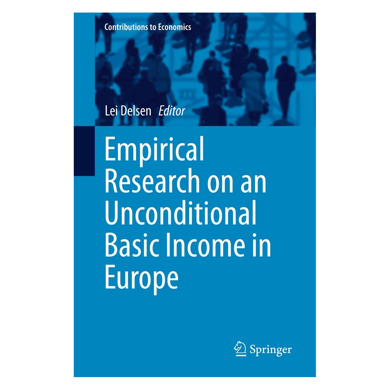 Springer Empirical Research on an Unconditional Basic Income in Europe (Englisch, Hardcover, Lei Delsen) (9783030300432)