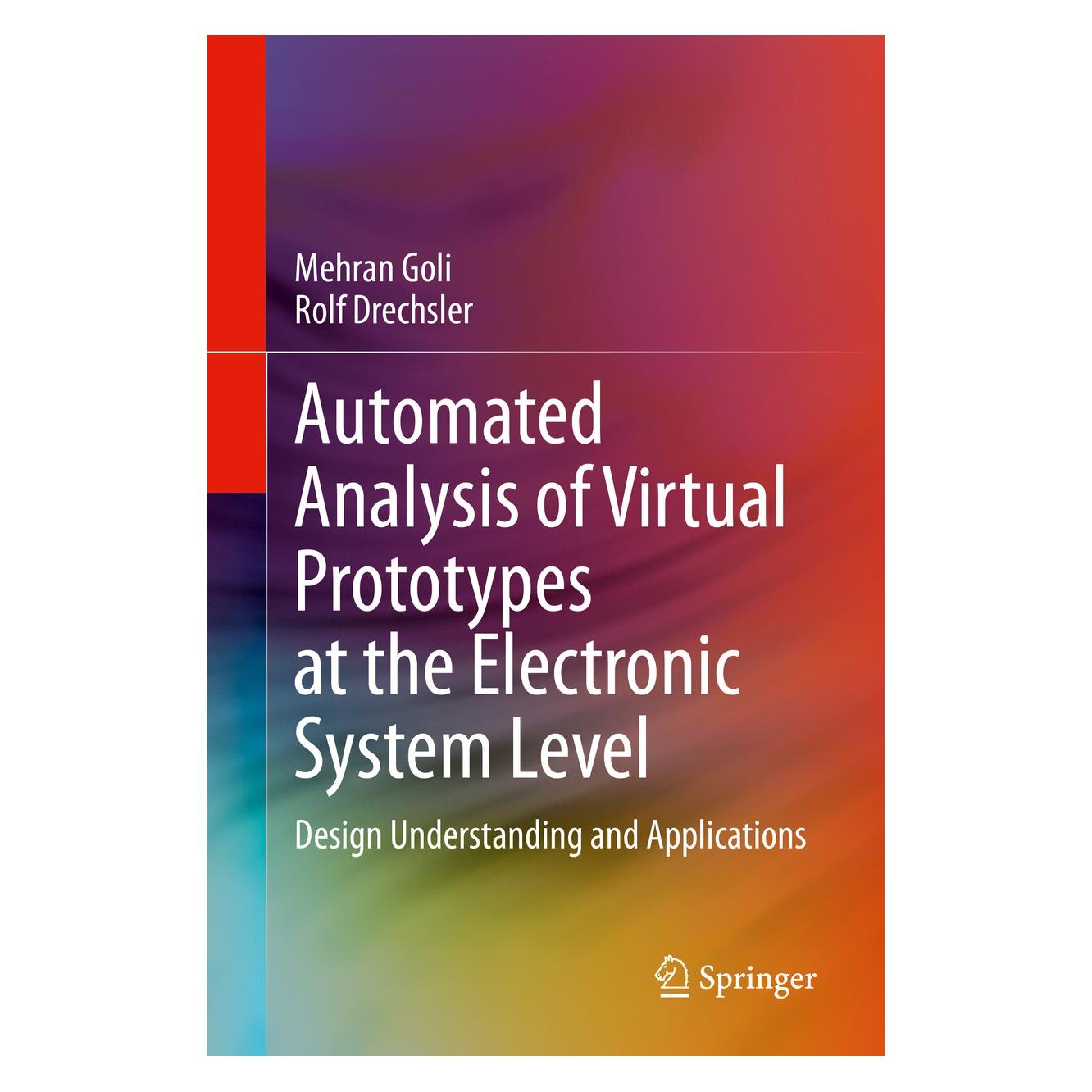 Springer Automated Analysis of Virtual Prototypes at the Electronic System Level (Englisch, Hardcover, Mehran Goli, Rolf Drechsler) (9783030442811)