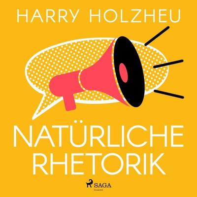 Natürliche Rhetorik - Harry Holzheu, Audio, 9788728131558