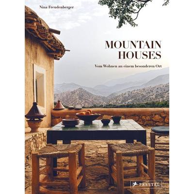 Mountain Houses, Gebundene Ausgabe von Nina Freudenberger, Prestel, 978-3-7913-8032-2