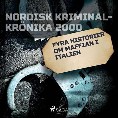 Fyra historier om maffian i Italien - , Audio, 9788728534434