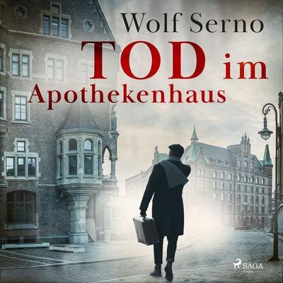 Tod im Apothekenhaus - Wolf Serno, Audio, 9788728419403