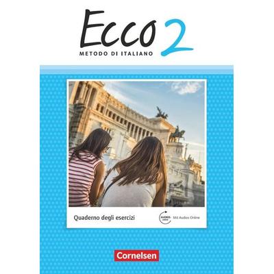 Ecco - Italienisch für Gymnasien - Italienisch als 3. Fremdsprache - Ausgabe 2015 - Band 2, Taschenbuch von Rosmarie Legler,Mariella Quarantelli,