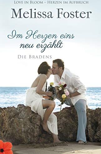Melissa Foster - Im Herzen eins, neu erzählt (Die Bradens in Weston, CO, Band 1) - Preis vom 11.10.2026 03:10:56 h