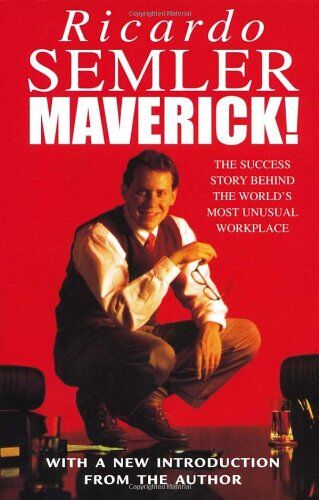 Ricardo Semler - Maverick: The Success Story Behind the World's Most Unusual Workshop - Preis vom 13.10.2026 19:28:25 h