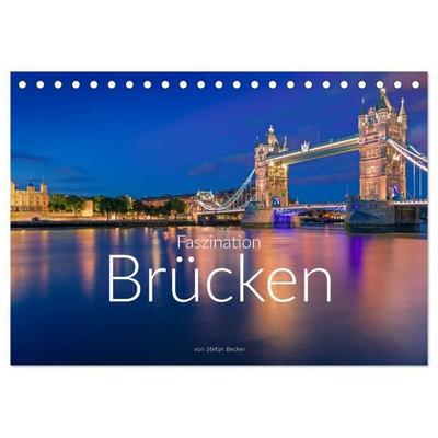 Faszination Brücken (Tischkalender 2027 DIN A5 quer), CALVENDO Monatskalender