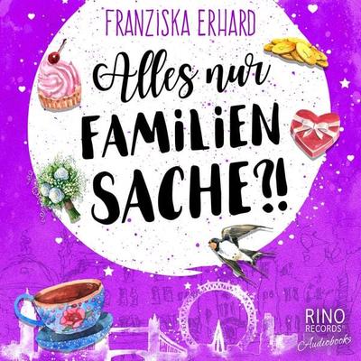 Alles nur Familiensache ?! - Franziska Erhard, Audio, 4069829371261