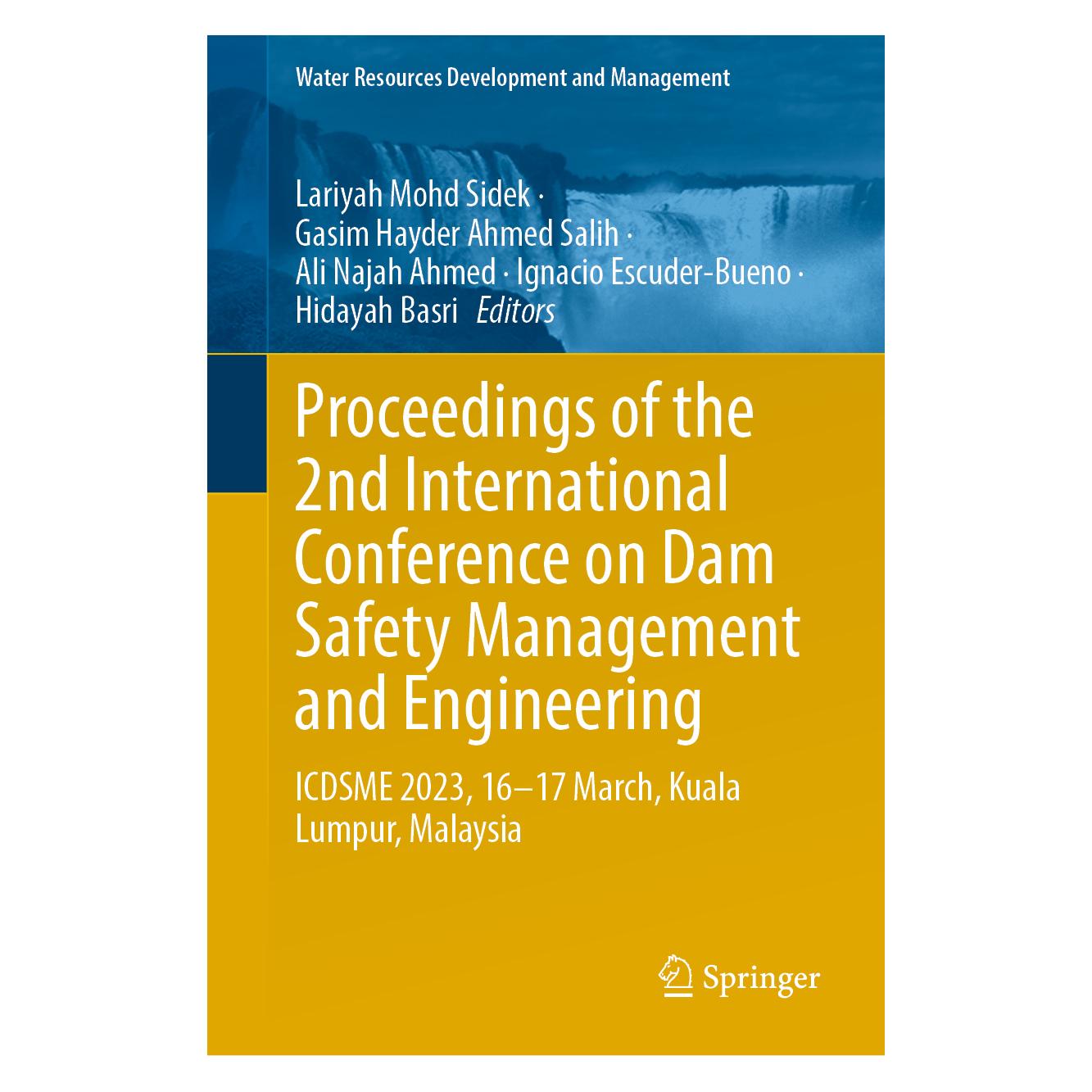 Springer Proceedings of the 2nd International Conference on Dam Safety Management and Engineering (Englisch, Hardcover, Ali, Ali Najah Ahmed, Gasim Najah Ahmed, Hayder Ahmed Salih, Hidayah Basri, Ignacio Escuder-Bueno, Lariyah Mohd Sidek) (67714675)