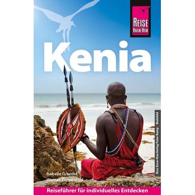 Reise Know-How Reiseführer Kenia, Taschenbuch von Isabelle Graedel,Werner Zeppenfeld, Reise Know-How Verlag Peter Rump GmbH, 978-3-8317-8001-3