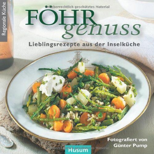 Föhrgenuss: Lieblingsrezepte aus der Inselküche - Preis vom 09.10.2026 07:28:09 h