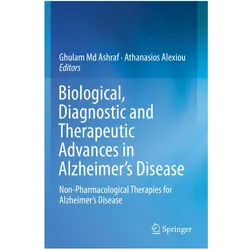 Biological, Diagnostic and Therapeutic Advances in Alzheimer's Disease, Fachbücher von Ghulam Md Ashraf, Athanasios Alexiou