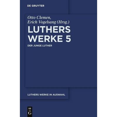Der junge Luther, Gebundene Ausgabe von , De Gruyter, 978-3-11-005609-9