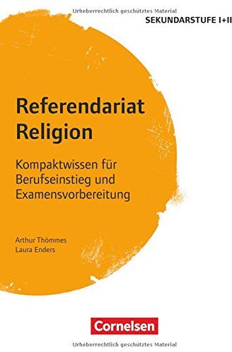 Laura Enders - Fachreferendariat Sekundarstufe I und II / Referendariat Religion: Kompaktwissen für Berufseinstieg und Examensvorbereitung. Buch - Preis vom 13.10.2026 19:28:25 h