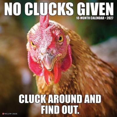 No Clucks Given 2027 12 X 12 Wall Calendar