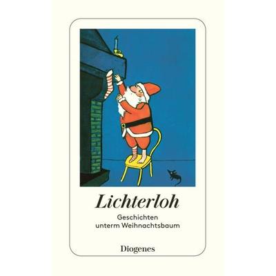 Lichterloh, Taschenbuch von , Diogenes, 978-3-257-24379-6