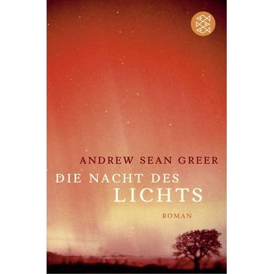 Die Nacht des Lichts, Taschenbuch von Andrew Sean Greer, Fischer Taschenbuch Verlag