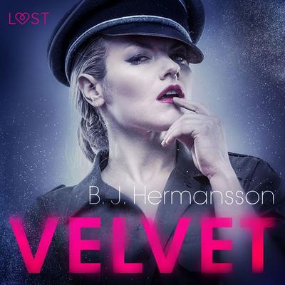 Velvet – Une nouvelle érotique - B. J. Hermansson, Audio, 9788726207910