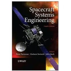 Spacecraft Systems Engineering, Fachbücher von John Stark, Graham Swinerd, Peter Fortescue