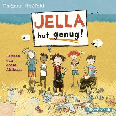 Jella hat genug! - Dagmar Hoßfeld, Audio, 9783844924848