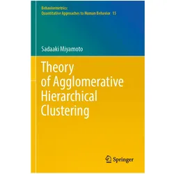 Theory of Agglomerative Hierarchical Clustering, Fachbücher von Sadaaki Miyamoto