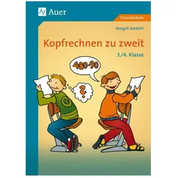 Kopfrechnen zu zweit, Klasse 3/4, Schulbücher von Margrit Ambühl