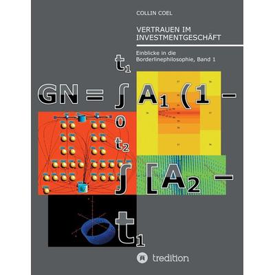 Vertrauen im Investmentgeschäft, Taschenbuch von Collin Coel, Tredition, 978-3-7323-2599-3