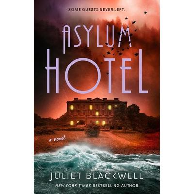 Asylum Hotel, Taschenbuch von Juliet Blackwell, Pan macmillan Ltd.