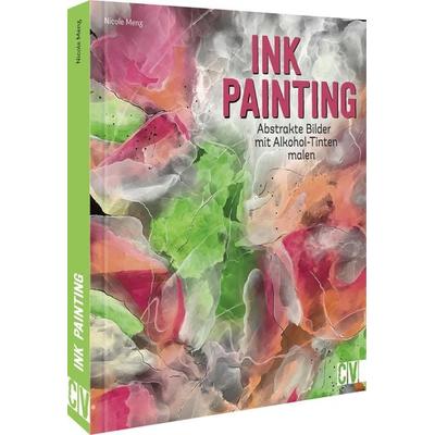 Ink Painting, Taschenbuch von Nicole Menz, Christophorus, 978-3-86230-448-6