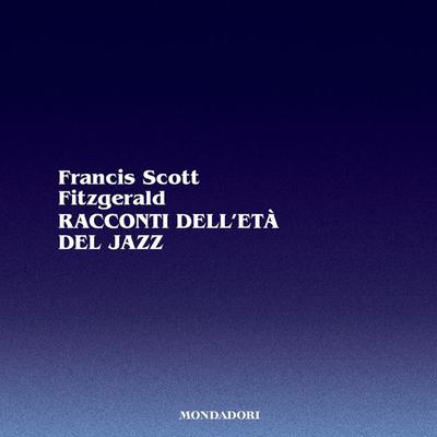 Racconti dell'età del jazz - F. Scott Fitzgerald, Audio, 9788852167492