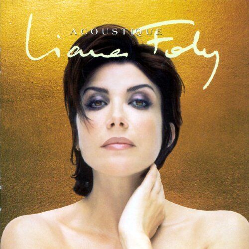 Liane Foly - Acoustique - Preis vom 17.10.2026 19:25:27 h