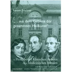 Aus dem Gebiete der gesammten Heilkunst..., Fachbücher von Kerstin Prückner