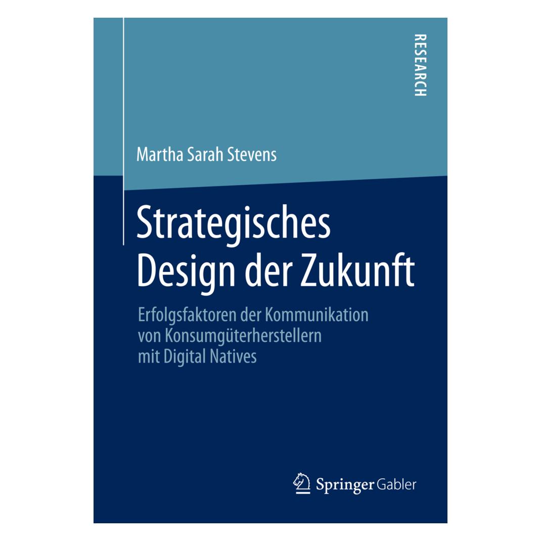 Springer Strategisches Design der Zukunft (Deutsch, Softcover, Martha Sarah Stevens) (8237234)