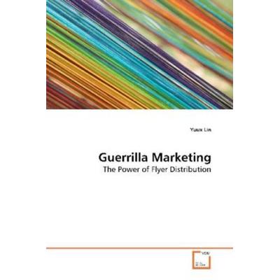 Lin, Y: Guerrilla Marketing, Taschenbuch von Yuux Lin, VDM, 978-3-639-17836-4