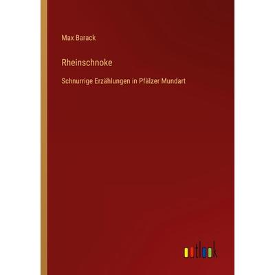 Rheinschnoke, Taschenbuch von Max Barack, Outlook, 978-3-368-42754-2