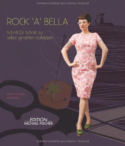 Gretchen Hirsch - Rock'a'bella: Schnitt für Schnitt zur selbst genähten Kollektion - Preis vom 09.10.2026 07:28:09 h