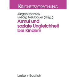 Armut und soziale Ungleichheit bei Kindern, Fachbücher von Georg Neubauer, Jürgen Mansel