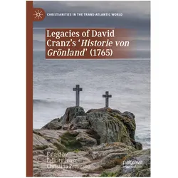 Legacies of David Cranz's 'Historie von Grönland' (1765), Fachbücher