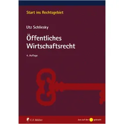 Öffentliches Wirtschaftsrecht, Fachbücher von Utz Schliesky