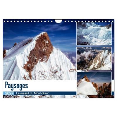 Paysages Le massif du Mont-Blanc (Calendrier mural 2027 DIN A4 vertical), CALVENDO calendrier mensuel