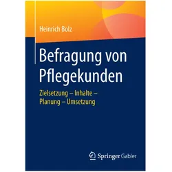 Befragung von Pflegekunden, Fachbücher von Heinrich Bolz