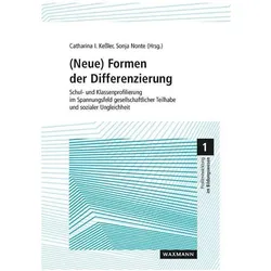 (Neue) Formen der Differenzierung, Fachbücher von Catharina I. Nonte, Kessler