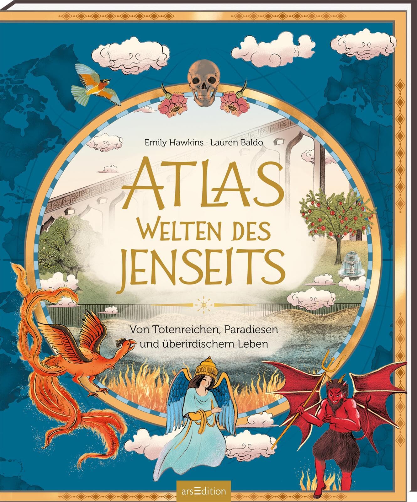 Emily Hawkins - Atlas – Welten des Jenseits: Von Totenreichen, Paradiesen und überirdischem Leben Mythen und Legenden zum Jenseits aus aller Welt - Preis vom 09.10.2026 07:28:09 h