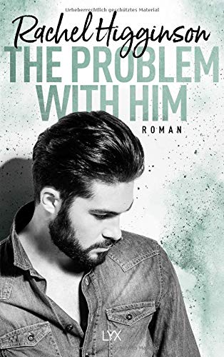 Rachel Higginson - The Problem With Him (Opposites Attract, Band 3) - Preis vom 09.10.2026 07:28:09 h