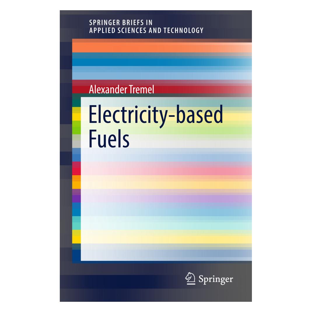 Springer Electricity-based Fuels (Englisch, Softcover, Alexander Tremel) (55961444)