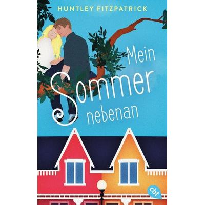 Mein Sommer nebenan, Taschenbuch von Huntley Fitzpatrick, Cbt, 978-3-570-31702-0