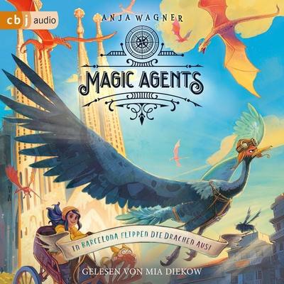 Magic Agents - In Barcelona flippen die Drachen aus! - Anja Wagner, Audio, 9783837127874