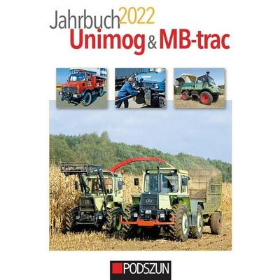 Jahrbuch Unimog & MB-trac 2022, Taschenbuch von , Podszun, 978-3-7516-1024-7