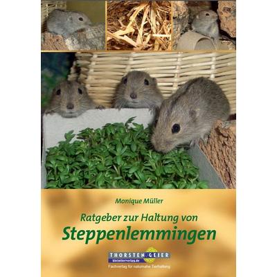 Ratgeber zur Haltung von Steppenlemmingen, Paperback von Monique Müller, Kleintierverlag, 978-3-944484-02-0