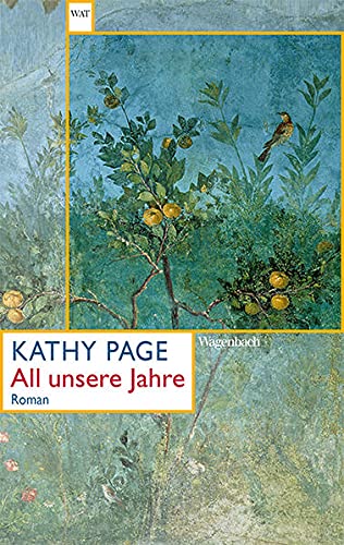 Kathy Page - All unsere Jahre (Wagenbachs andere Taschenbücher) - Preis vom 16.10.2026 11:41:07 h